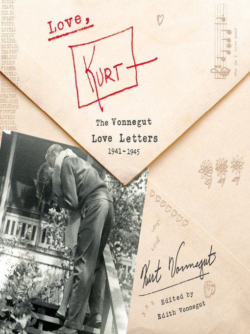 Title details for Love, Kurt by Kurt Vonnegut - Available